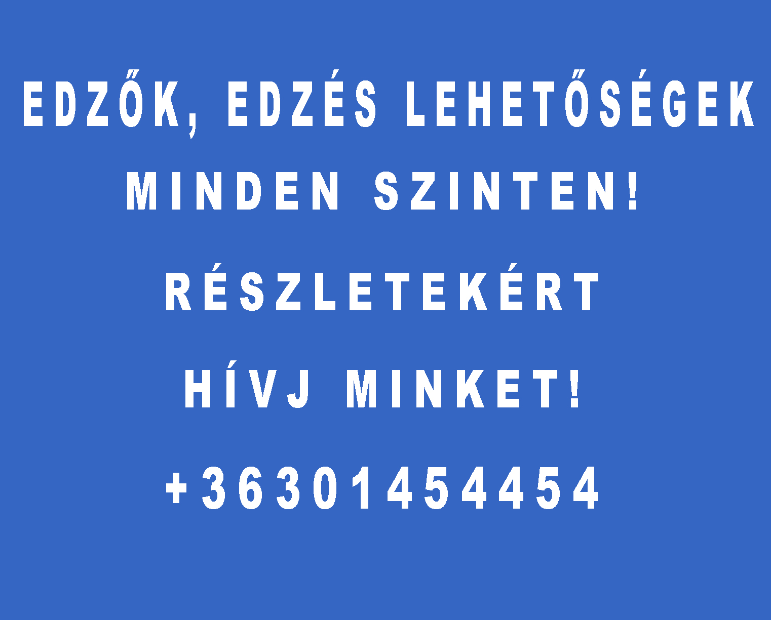 További edzések